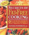 Secrets of Fat-free Cooking - Sandra Woodruff