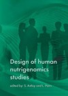 Design of Human Nutrigenomics Studies - Siln Astley, Linda Penn