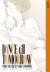 Dance Till Tomorrow, Vol. 3 - Naoki Yamamoto