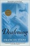 Deafening - Frances Itani