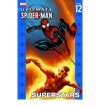 Ultimate Spider-Man 12: Superstars - Brian Michael Bendis, Mark Bagley