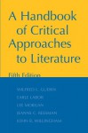 A Handbook of Critical Approaches to Literature - Wilfred L. Guerin, Earle G. Labor, Lee Morgan