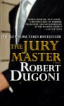 The Jury Master - Robert Dugoni