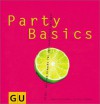 Party Basics - Cornelia Schinharl, Sebastian Dickhaut