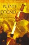 El Puente de Otono - Takashi Matsuoka