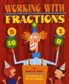 Working with Fractions - David A. Adler, Edward Miller