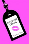 Baggage Check (The Marriage Pact) - M.J. Pullen