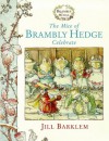 The Mice Of Brambly Hedge Celebrate (Brambly Hedge) - Jill Barklem