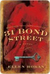 31 Bond Street: A Novel - Ellen Horan