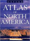 Atlas of North America - H.J. de Blij