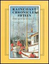 Raincoast Chronicles 15: Stories & History of the British Columbia Coast - Harbour Publishing