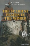 The Scariest Places in the World - Bob Curran