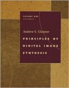 Principles of Digital Image Synthesis (The Morgan Kaufmann Series in Computer Graphics) 2 Volume Set - Andrew S. Glassner