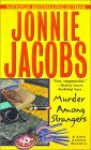 Murder Among Strangers: A Kate Austen Mystery - Jonnie Jacobs