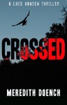 Crossed - Meredith Doench