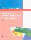 Saxon Math 2 Guide to Differentiated Instruction - Saxon Publishers