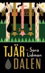 Tjärdalen - Sara Lidman