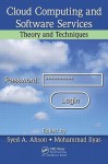 Cloud Computing and Software Services: Theory and Techniques - Syed A. Ahson