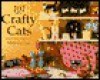 101 Crafty Cats - Melinda Coss