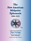 The New American Midpoint Ephemeris 2006-2020 - Rique Pottenger