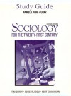 Sociology 21st Century - Timothy J. Curry, Robert M. Jiobu, Kent P. Schwirian