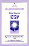 Edgar Cayce's ESP - Kevin J. Todeschi, Association for Research and Enlightenment