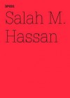 Salah Hassan: How to Liberate Marx from His Eurocentrism Notes on African/Black Marxism: 100 Notes, 100 Thoughts: Documenta Series 091 (100 Notes - ... / 100 Notizen - 100 Gedanken: Documenta (13)) - Salah Hassan