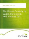 The Divine Comedy by Dante, Illustrated, Hell, Volume 08 - Dante Alighieri