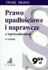 Prawo upadłościowe i naprawcze z wprowadzeniem - Barbara Porzecka