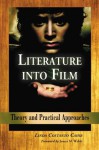 Literature into Film - Linda Costanzo Cahir, James M. Welsh