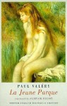 La Jeune Parque - Paul Valéry, Alistair Elliot