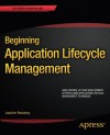 Beginning Application Lifecycle Management - Joachim Rossberg