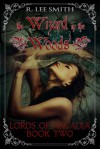 The Wizard in the Woods - R. Lee Smith