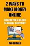 AMAZON FBA & BLOGGING $5000 BUNDLE: 2 ways to make money online - Red Mikhail