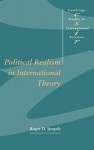 Political Realism In International Theory - Roger D. Spegele