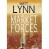 Market Forces - Matt Lynn