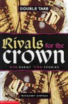 Rivals for the Crown (Double Take) - Margaret Simpson