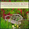 Impressionist Roses - D. Fell