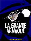 La Grande Arnaque - Carlos Trillo, Domingo Mandrafina