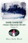 Lovely, Lonely Life: A Woman's Village Journal, 1973-1982 ( Volume I) - Mary Black