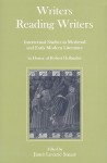 Writers Reading Writers: Intertextual Studies in Medieval and Early Modern Literature in Honor of Robert Hollander - Janet Levarie Smarr