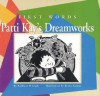 First Words: Patti Kay's DreamWorks - Kathleen O'Grady, Brona Keenan