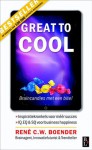 Great to cool: braincandies met een bite! - René C.W. Boender, Jolanda te Lindert