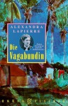 Die Vagabundin: Fanny Stevenson und die 'Schatzinsel' - Annette Meyer-Prien, Alexandra Lapierre