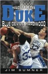 Tales from the Duke Blue Devils Hardwood - Jim Sumner