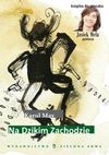 Na Dzikim Zachodzie - Andrzej Niedźwiedź