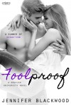 Foolproof - Jennifer Blackwood