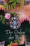 Der Orden der Rose - Kathleen Bryan