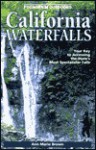 Foghorn California Waterfalls: Your Key to Accessing the State's Most Spectacular Falls - Ann Marie Brown