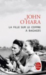 La fille sur le coffre à bagages - John O'Hara